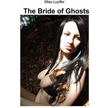 The bride of ghosts