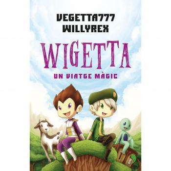 Wigetta: un viatge màgic (--