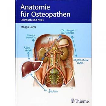 Magga Corts Anatomie Für Osteopathen: Lehrbuch Und Atlas