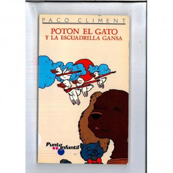 Poton el gato y la escuadrilla gansa