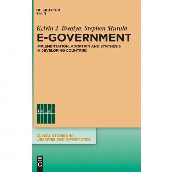 E-Government: Implementation, Adoption and Synthesis in Developing Countries (Global Studies in Libraries and Information)