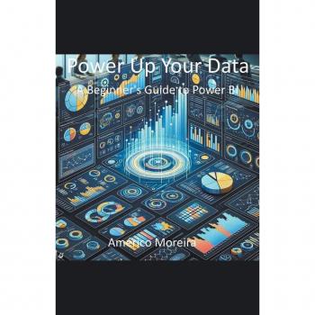 Power Up Your Data A Beginner's Guide to Power BI