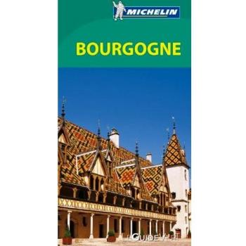 Michelin Le Guide Vert Bourgogne (MICHELIN Grüne Reiseführer