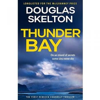 Thunder Bay: an intense, dark crime thriller, on an island where some sins never die