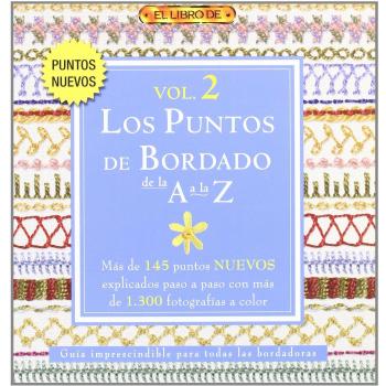 Los puntos de bordado de la A a la Z / A to Z of Embroidery Stitches: 2