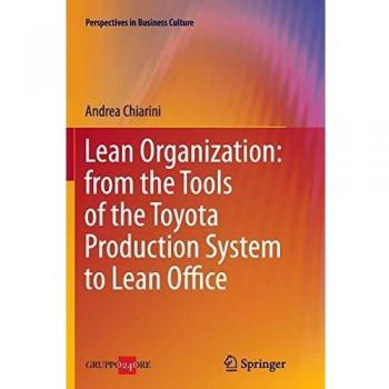 Lean Organization: from the Tools of the Toyota Production System to Lean Office