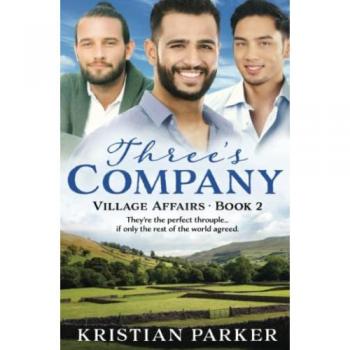 Three's Company (Village Affairs, Band 2)