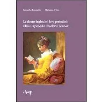 Le donne inglesi e i loro periodici. Eliza Haywood e Charlotte Lennox