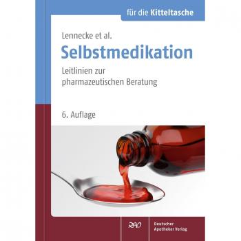 Selbstmedikation für die Kitteltasche: Leitlinien zur pharmazeutischen Beratung