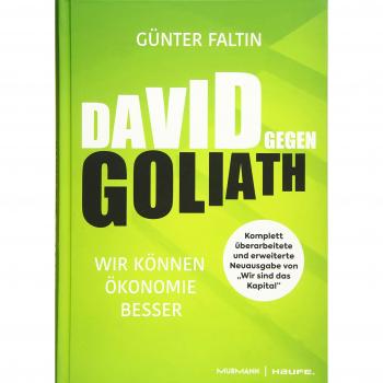 DAVID gegen GOLIATH: Wir können Ökonomie besser