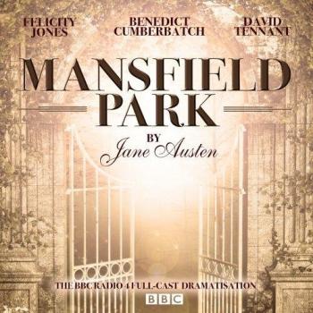 Mansfield Park: A BBC Radio 4 full-cast dramatisation... | Book | condition good