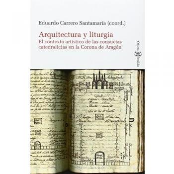 ARQUITECTURA Y LITURGIA