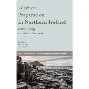 Teacher Preparation in Northern Ireland: History, Policy and Future Directions