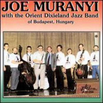 US Jazz 1996: Joe Muranyi – Orient Dixieland Jazz Band (JCD266)