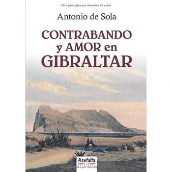 Contrabando y amor en Gibraltar
