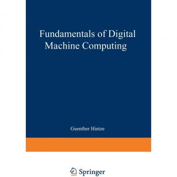 Fundamentals of Digital Machine Computing