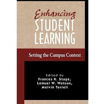 Enhancing Student Learning: Setting the Campus Context