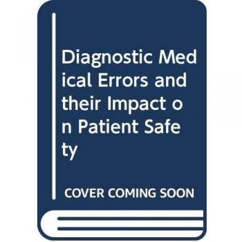 Robinson, M: Diagnostic Medical Errors and their Impact on P