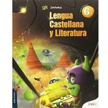 Araya Olazarán, Claudia Andrea Superpixépolis, Lengua Castellana Y Literatrua, 6 Educación Primaria. 1, 2 Y 3 Trimestres