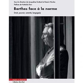 Barthes face à la norme: Droit, pouvoir, autorité, langage