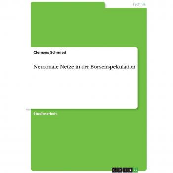 Neuronale Netze in der Börsenspekulation