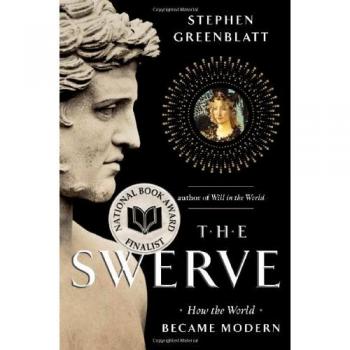 The Swerve: How the World Became Modern