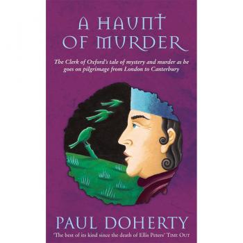 Canterbury Tales Mysteries Book 6: A Haunt of Murder