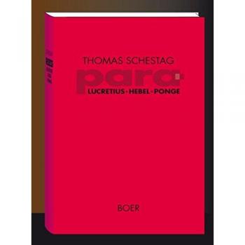 Para: Titus Lucretius Carus, Johann Peter Hebel, Francis Ponge: Zur literarischen Hermeneutik (Forschungen)