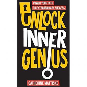 Unlock Inner Genius: Power Your Path to Extraordinary Success