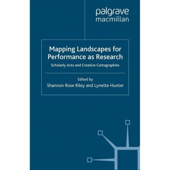 Mapping Landscapes for Performance as Research