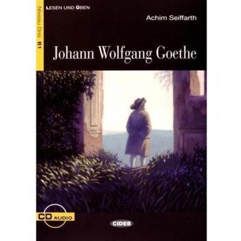 Goethe. Con File audio scaricabile e online