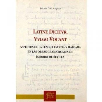 LATINE DICTUR, VULGO VOCANT