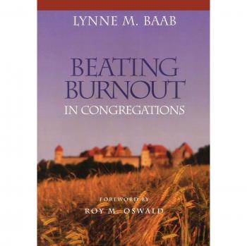 Beating Burnout in Congregations by Lynne M. Baab