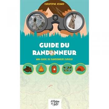Guide du randonneur: Mini-guide du randonneur curieux