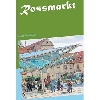 Joachim Engel Rossmarkt