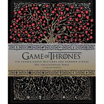 Myles McNutt Game Of Thrones: Ein Führer Durch Westeros Und Darüber Hinaus