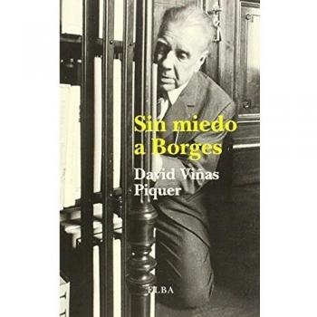 SIN MIEDO A BORGES