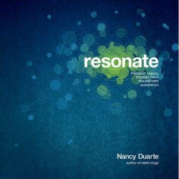 Nancy Duarte Resonate: Present Visual Stories That Transform Audiences
