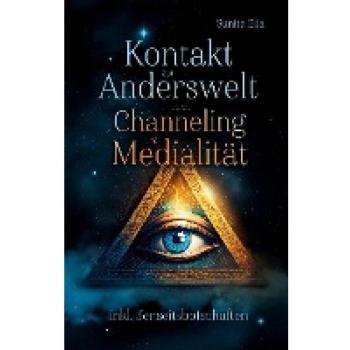 Kontakt zur Anderswelt durch Channeling und Medialität: Dein Handy in die Anderswelt! inkl. Jenseitsbotschaften in Form von Karten und Kurzmeditationen zum Anhören!