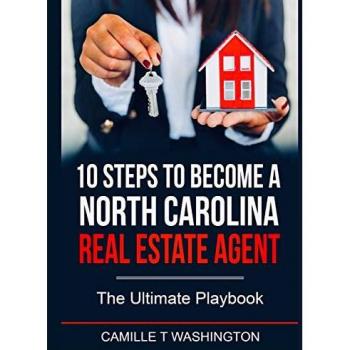 10 Steps to Become a North Carolina Real Estate Agent