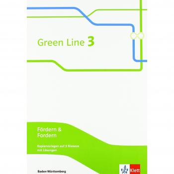 Green Line 3. Ausgabe Baden-Württemberg: Fördern & Fordern, Kopiervorlagen auf 3 Niveaus mit Lösungen Klasse 7