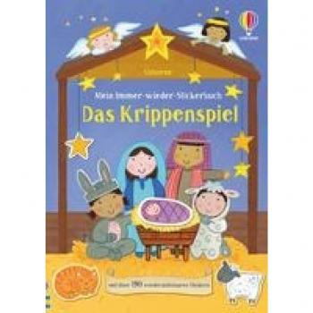Felicity Brooks Mein Immer-Wieder-Stickerbuch: Das Krippenspiel: Mit Über 190 Stickern (Meine Immer-Wieder-Stickerbücher)