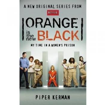 Orange Is the New Black My Time in a Women's Prison 9780349139869 | Brand New