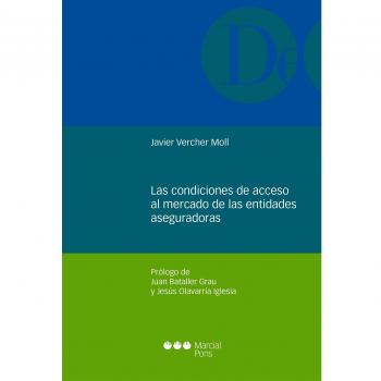 Las condiciones de acceso al mercado de las entidades aseguradoras
