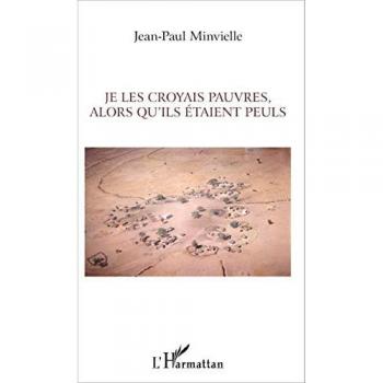 Je les croyais pauvres, alors qu'ils étaient Peuls