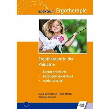 Ergotherapie in der Pädiatrie: klientenzentriert