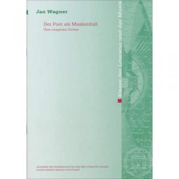 Der Poet als Maskenball: Über imaginäre Dichter