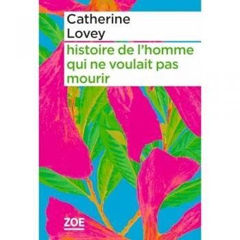 Histoire de l'homme qui ne voulait pas mourir