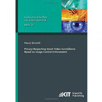 Privacy-Respecting Smart Video Surveillance Based on Usage Control Enforcement