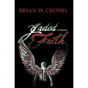 Jaded Faith: A Novel